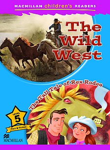 The Wild West / The Tall Tale of Rex Rodeo