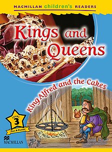 Kings and Queens / King Alfred and the Cakes