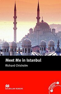 Macmillan Readers: Meet Me in Istanbul without CD