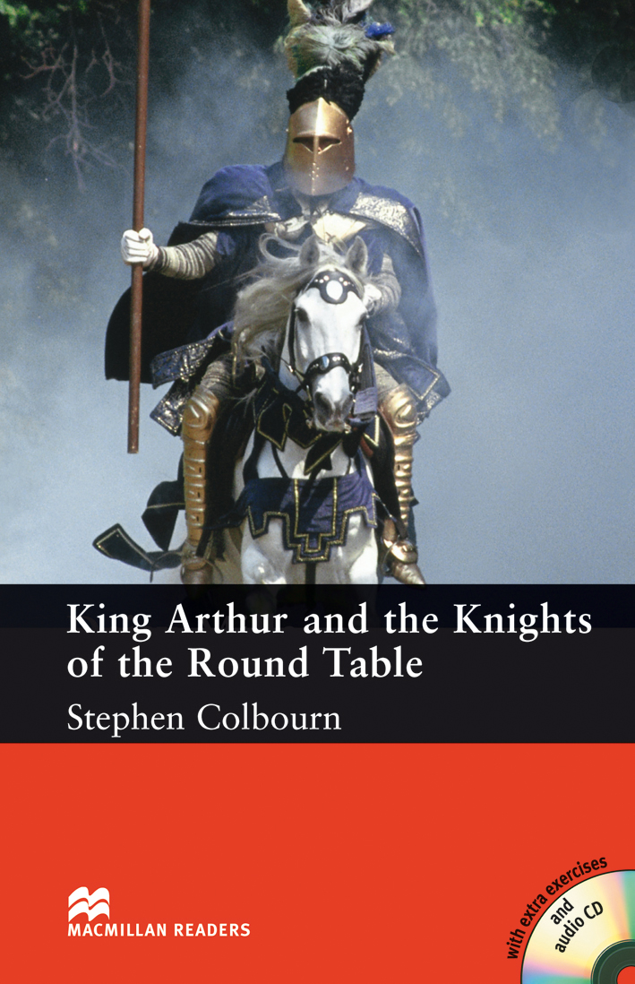 Macmillan Readers King Arthur And The, King Arthur And The Knights Of Round Table Story Pdf