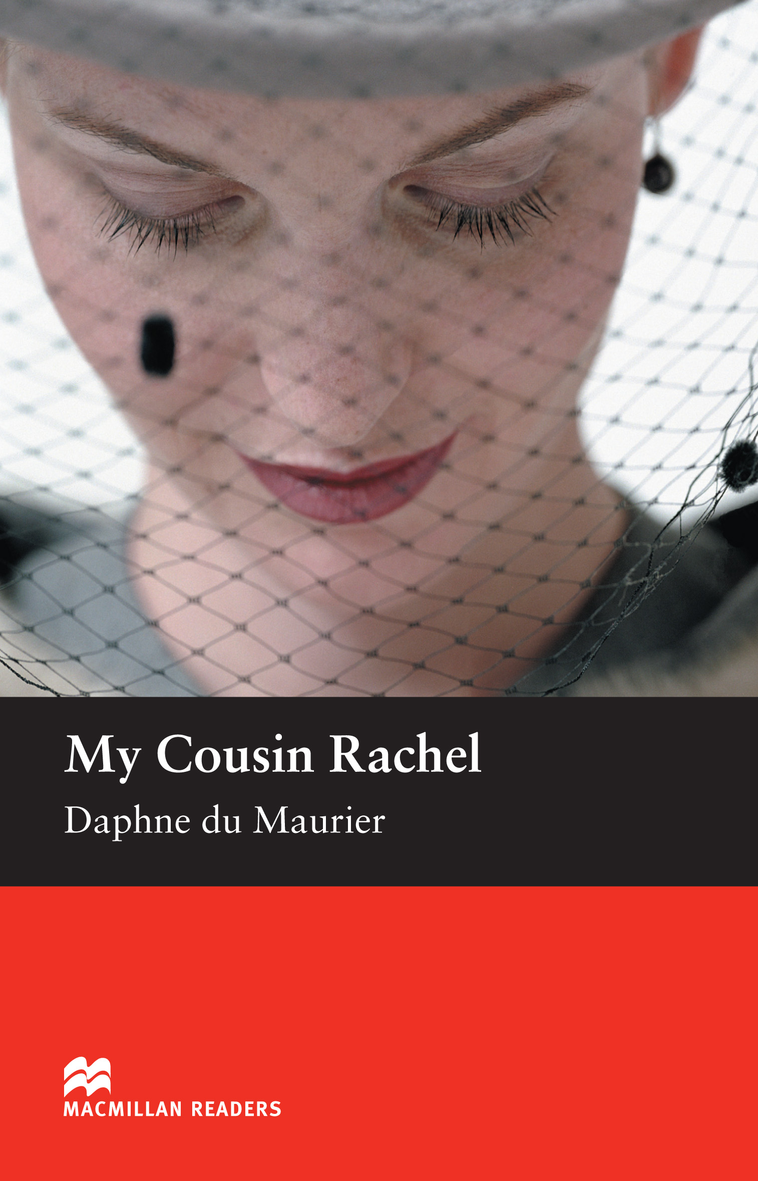 Macmillan readers. My cousin Rachel. Daphne du Maurier my cousin Rachel. My cousin Rachel book.