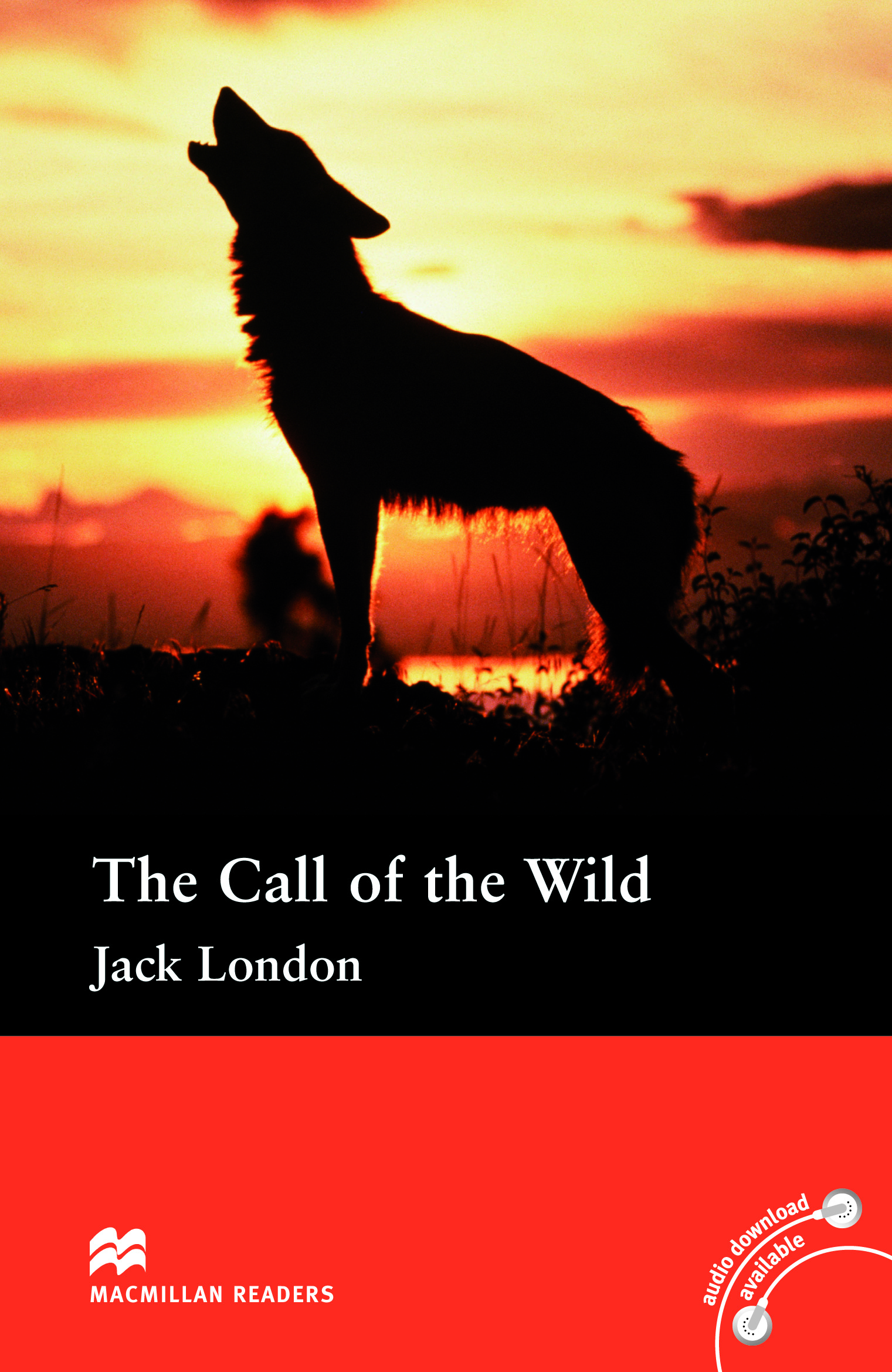 Macmillan readers. The Call of the Wild книга. Jack London the Call of the Wild. Джек Лондон Зов предков на английском. Обложка книги Джека Лондона на английском еру Call of.