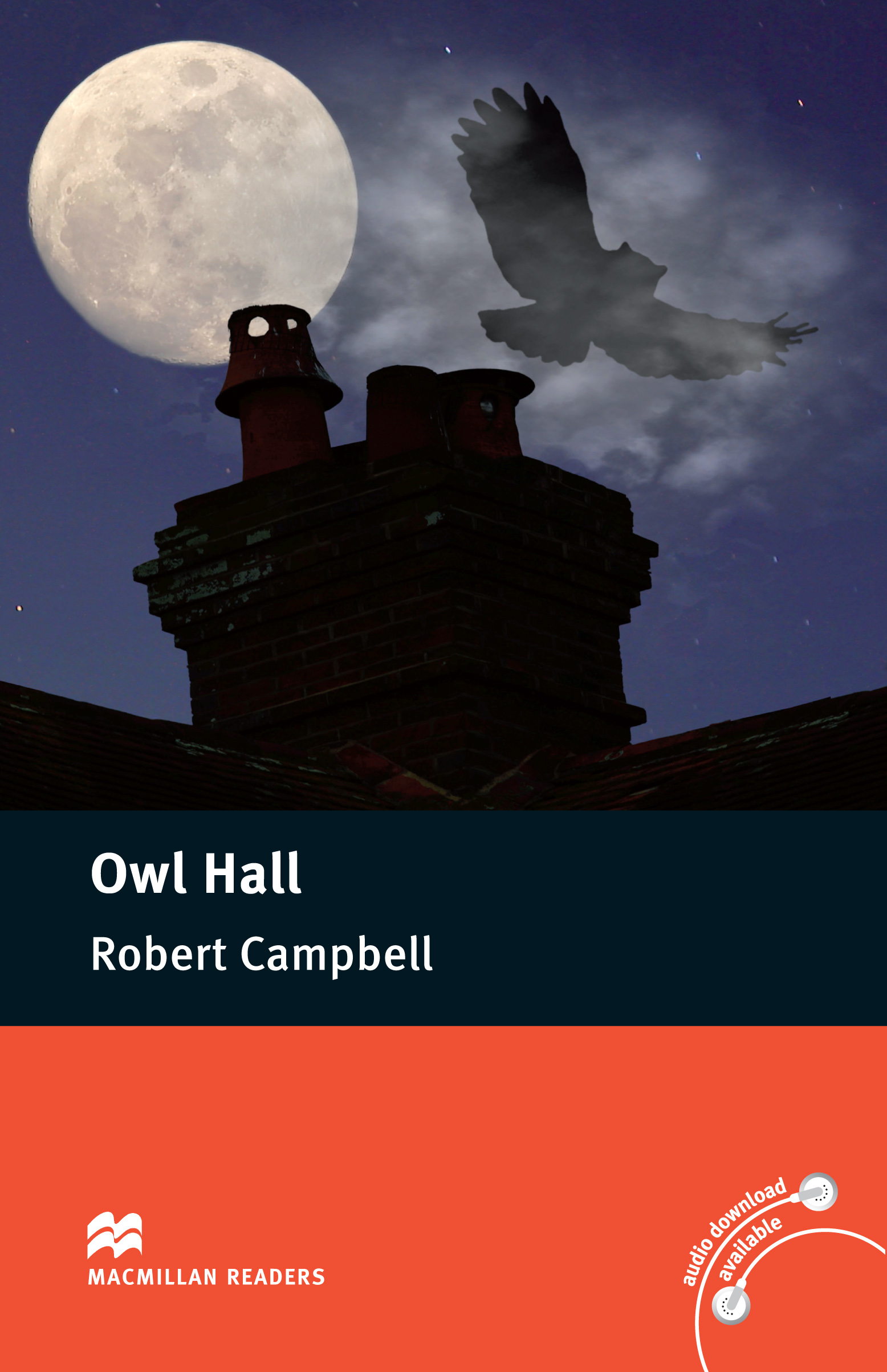 Macmillan readers. Owl Hall. Macmillan Graded Readers. Owl Hall Robert Campbell тест. Graded Readers Macmillan Level 4.