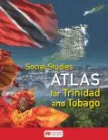 Trinidad and Tobago Social Studies Atlas