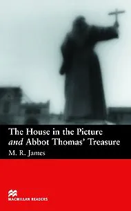 Macmillan Readers: The House In The Picture and Abbot Thomas' Treasure