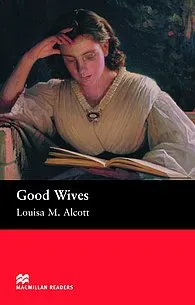 Macmillan Readers: Good Wives