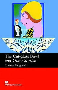 Macmillan Readers: The Cut Glass Bowl and Other Stories