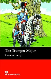 Macmillan Readers: The Trumpet-Major