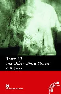 Macmillan Readers: Room 13 and Other Ghost Stories with audiobook