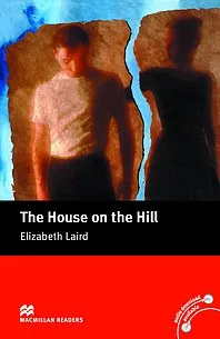 Macmillan Readers: The House on the Hill with audiobook