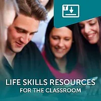 Life Skills Resources for the Classroom