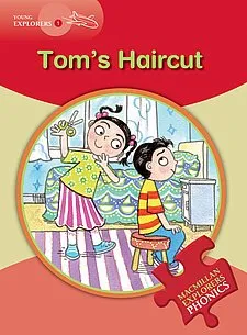 Young Explorers Phonics 1: Tom's Haircut