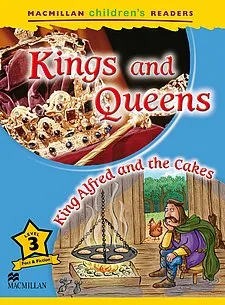 Kings and Queens / King Alfred and the Cakes