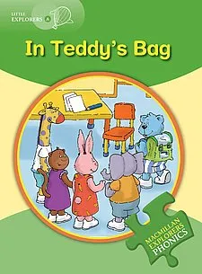 Little Explorers A Phonics: In Teddy's Bag