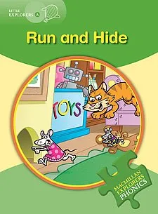 Little Explorers A Phonics: Run and Hide