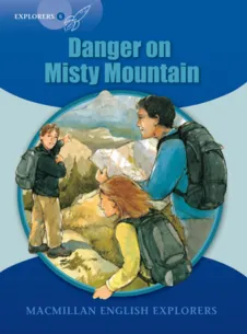 Explorers 6: Danger on Misty Mountain