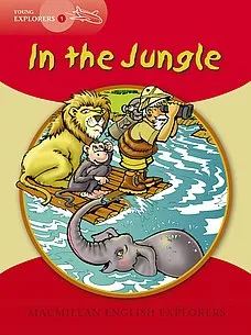 Young Explorers 1: In the Jungle