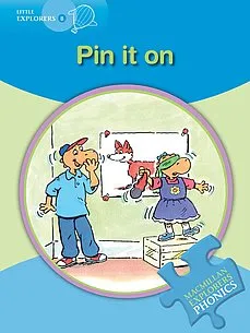 Little Explorers B Phonics: Pin it on