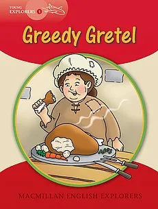 Young Explorers 1: Greedy Gretel