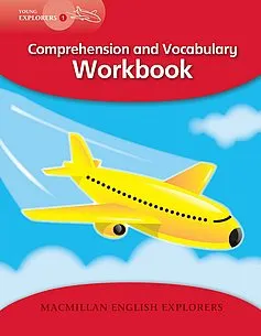 Young Explorers 1: Comprehension & Vocabulary Workbook