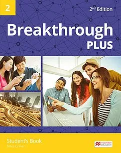 Breakthrough Plus 2nd Edition - Macmillan English