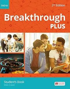 Breakthrough Plus 2nd Edition - Macmillan English