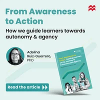 From Awareness to Action: Guiding Learners on the  Journey to Autonomy and Agency 