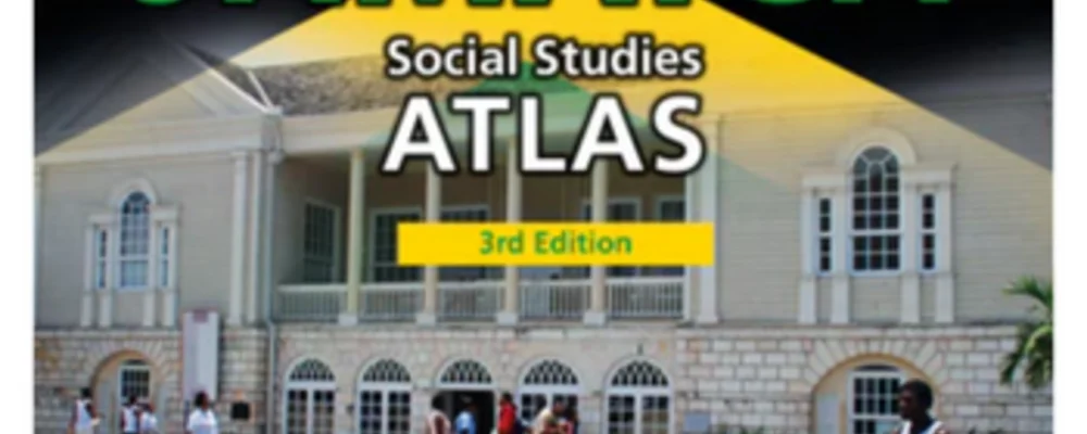 Jamaica Social Studies Atlas, Third Edition