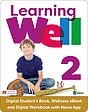 Learning Well Level 2 Digital Student's Book, Wellness eBook and Digital Workbook with Navio App