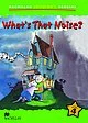 What's That Noise?