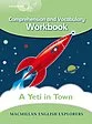 Explorers 3: A Yeti in Town Workbook