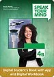 Speak Your Mind Level 4B Digital Student’s Book and Digital Workbook with App