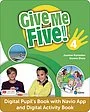 Give Me Five! Level 4 Digital Pupil's Book and Digital Activity Book with Navio App