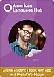 American Language Hub Level 5 Digital Student's Book with App and Digital Workbook