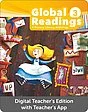 Global Readings - A Primary Literacy Anthology Level 3 Digital Teacher's Edition with Teacher's App