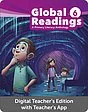 Global Readings - A Primary Literacy Anthology Level 6 Digital Teacher's Edition with Teacher's App