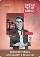Speak Your Mind Level 2 Digital Workbook with Student's Resources