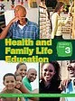 Health and Family Life Education Student's Book 3