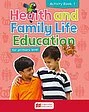 Health and Family Life Education Activity Book 1