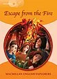 Explorers 4: Escape from the Fire