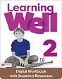 Learning Well Level 2 Digital Workbook with Student's Resources