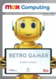 Announcing Max Computing Retro Gamer with Construct 3