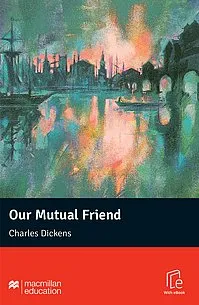 Our Mutual Friend