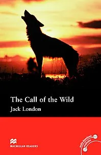 Macmillan Readers: The Call of the Wild with audiobook