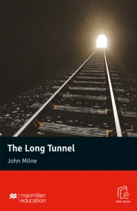Long Tunnel, The