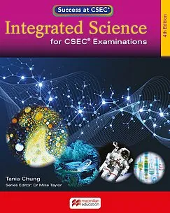 Integrated Science for CSEC® Examinations, 4th Edition