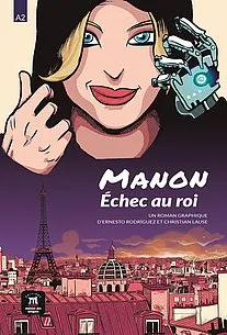 Manon. L'échec au roi