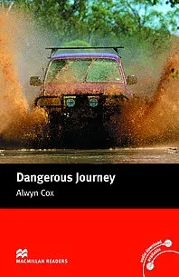 Macmillan Readers: Dangerous Journey with audiobook