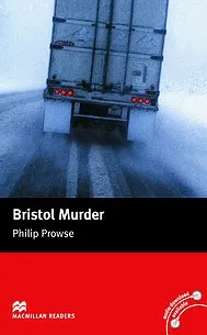 Macmillan Readers: Bristol Murder with audiobook